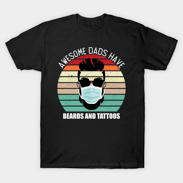 awesome dads have tattoos masks T-Shirt by hadlamcom